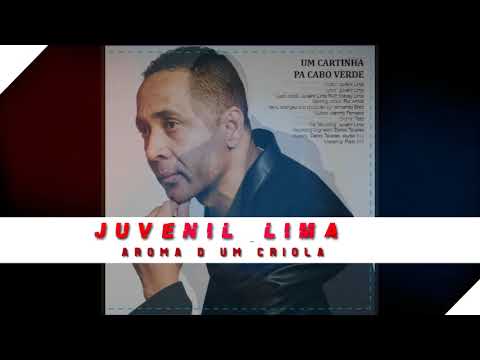Juvenil Lima  - Aroma D Um Criola