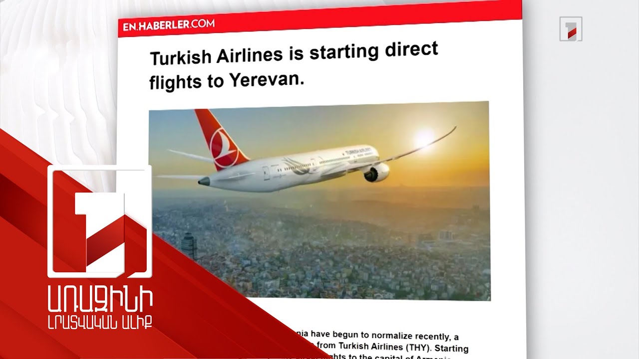 Եվս մեկ քայլ առաջ. Քըլըչը՝ «Turkish Airlines»-ի չվերթների մասին