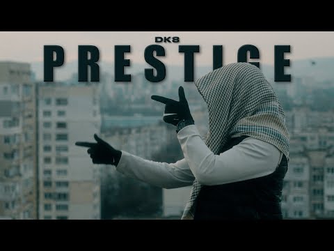 DK8 - PRESTIGE [Official 4K Music Video] Prod. by blue atlanta beats
