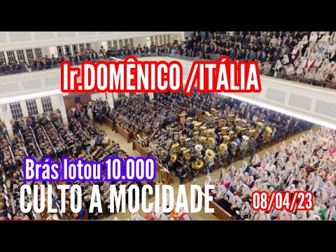 HINO -35 CCB BRÁS/GRANDE ENCONTRO CULTO MOCIDADE/Anç Domênico Itália/08-04-23