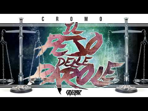 CROMO - IL PESO DELLE PAROLE
