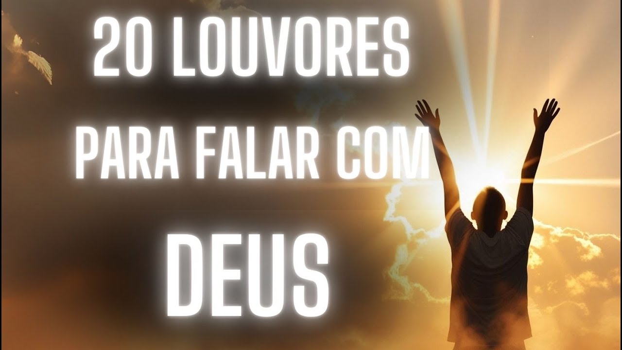 louvores que trazem paz para sua vida, Músicas gospel mais ouvidas para glorificar