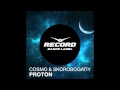 Cosmo & Скоробогатый - Proton | Record Dance Label 