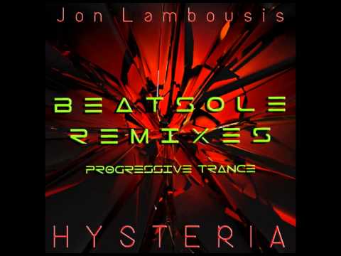 Hysteria - Jon Lambousis (Beatsole Remix)