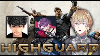 【 Highguard 】大はしゃぎハイガードいくぞおおおおおおおお　w/ ひばり、　ハセシンさん【にじさんじ/風楽奏斗】