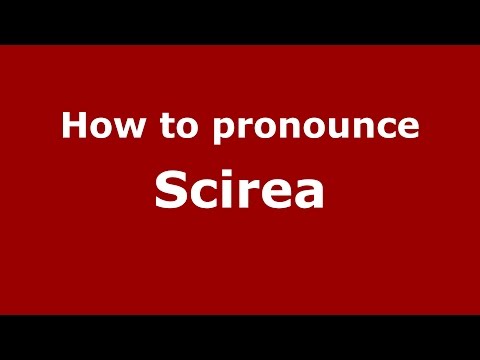 How to pronounce Scirea (Italian/Italy)  - PronounceNames.com