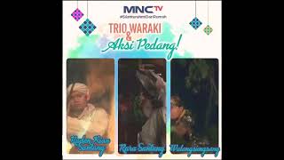 Download lagu trio waraki & aksi pedang mp3 Download lagu trio waraki & aksi pedang mp3