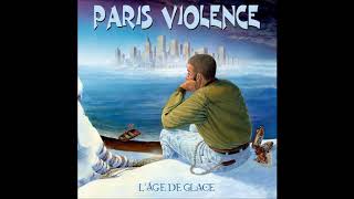 PARIS VIOLENCE - Le Crépuscule Des Idoles