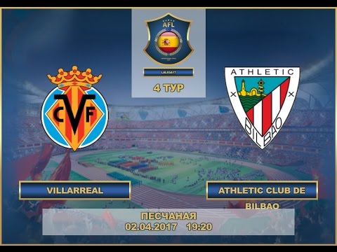 AFL17. Spain. Primera. Day 4. Villarreal - Athletic Club de Bilbao