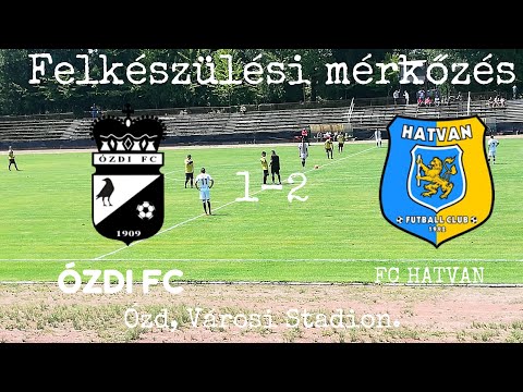 Ózdi FC - FC Hatvan 1-2 felkészülési Mérkőzés