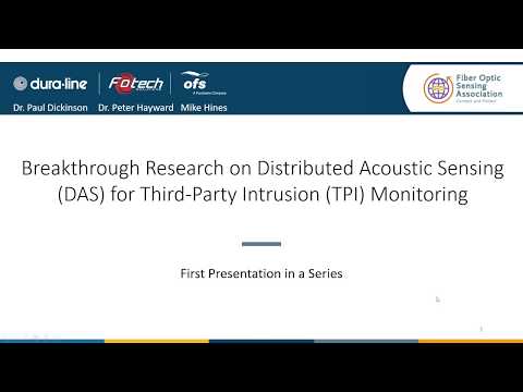 FOSA webinar Breakthrough Research on DAS for TPI Monitoring - Dura-Line, Fotech Solutions, OFS