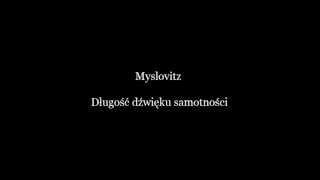 Myslovitz-Długość dźwięku samotności podkład+tekst