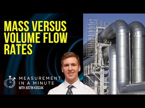 Mass versus Volume Flow Rates | Measurement In A Minute