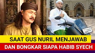 Download lagu SAAT GUS NURIL MENJAWAB DAN BONGKAR SIAPA HABIB SYECH mp3