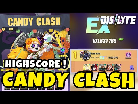 CANDY CLASH HIGH SCORE EX ++ GUIDE | DISLYTE
