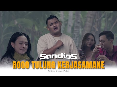 Sandios - Rogo Tulung Kerjasamane (Official Music Video)