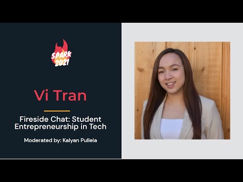 Fireside Chat w/ Vi Tran: Student Entrepreneurship in Tech - YouTube