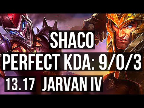 SHACO vs JARVAN IV (JNG) | 9/0/3, 3.2M mastery, 2700+ games, Legendary | KR Master | 13.17