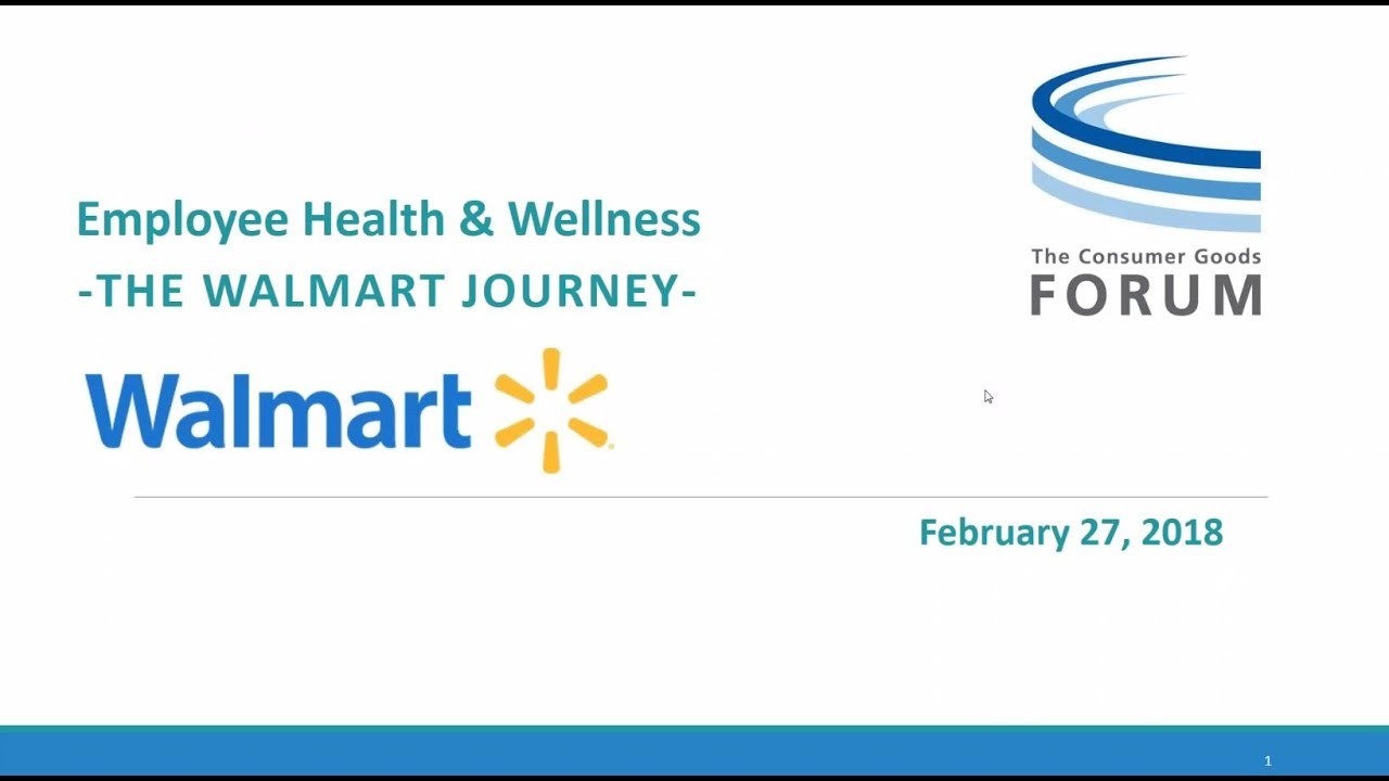 CGF Health & Wellness Learning Series Webinar – Employee Health & Well-being, Walmart’s Journey