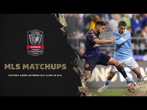 Historic games between MLS Clubs | Scotiabank Concacaf Champions League