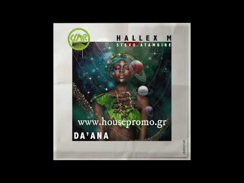 Hallex M, Stevo Atambire   Da'Ana Original Mix
