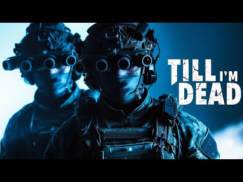 Till I’m Dead – Relentless Military Tribute to the Unstoppable