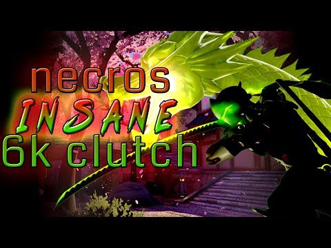 NECROS | INSANE 1V6 CLUTCH