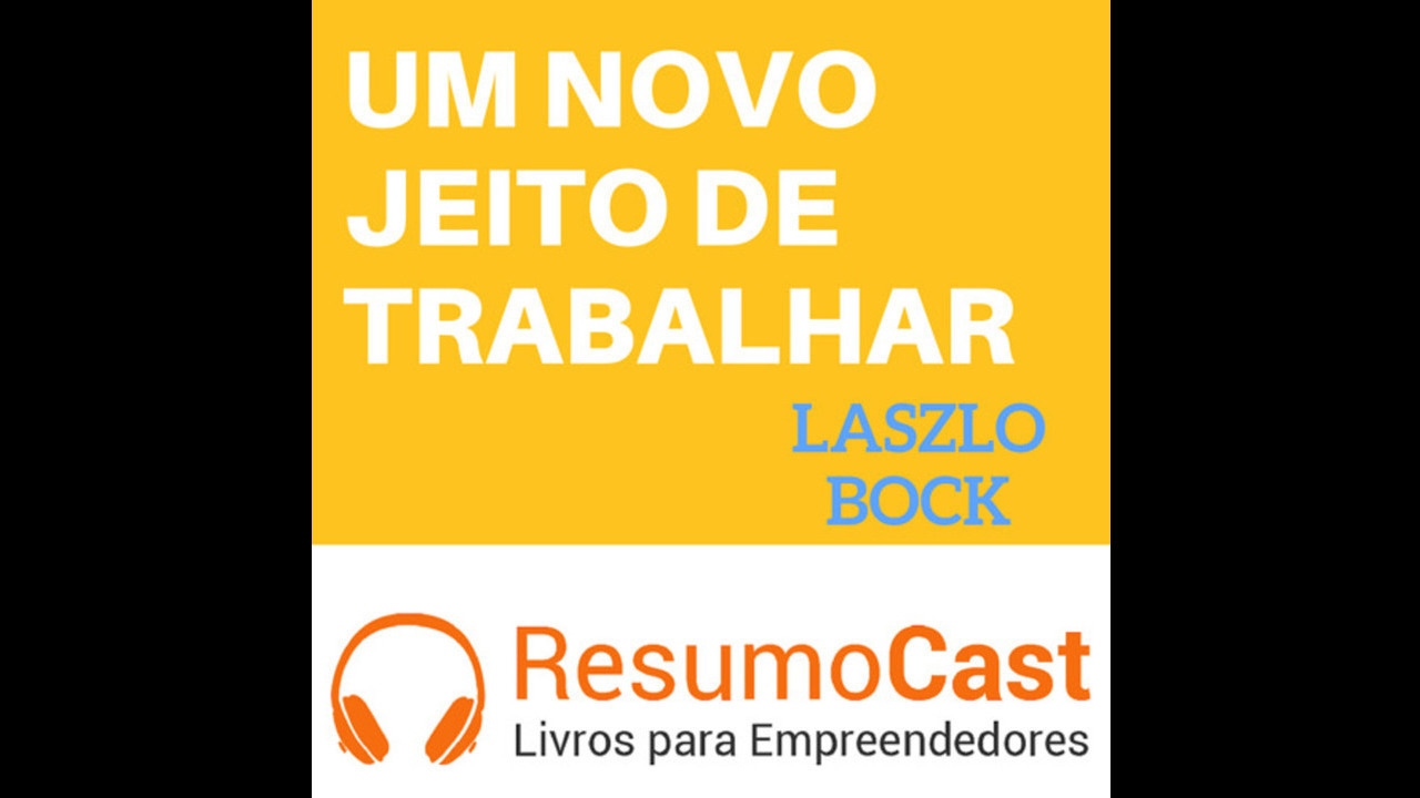 068 Um novo Jeito de trabalhar, Lazslo Bock