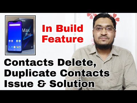 How to Merge And Solve Contacts Delete Issues In Asus Zenfone Max Pro M1