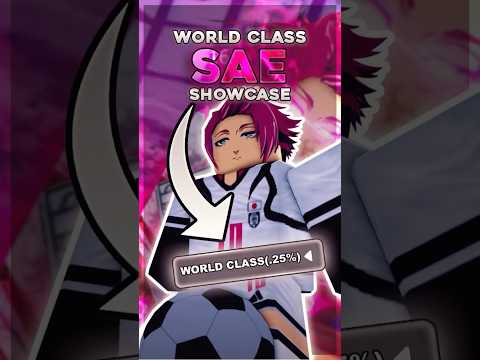 WORLD CLASS SAE | Showcase |  Bluelock Rivals