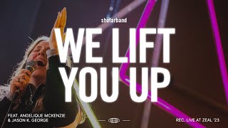 We Lift You Up (Live at Zeal '23)