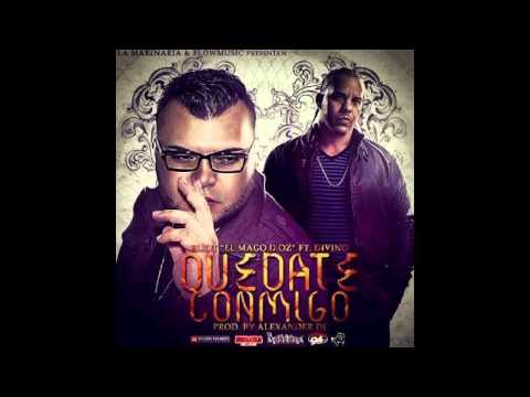 Eliot El Mago D Oz Ft. Divino - Quedate Conmigo