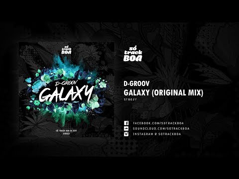 D-Groov - Galaxy (Original Mix)