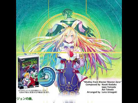 Medley from Blaster Master Zero - Blaster Master Zero Trilogy: Metafight Chronicle