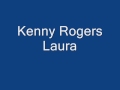 Kenny Rogers - Laura