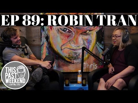 Robin Tran | This Past Weekend #89 video thumbnail
