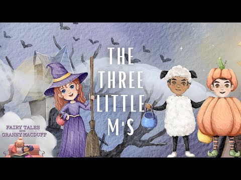 The Three Little M's | A Halloween Tale