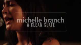 Michelle Branch - A Clean Slate