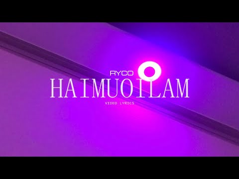 RYCO - HAIMUOILAM | VIDEO LYRICS