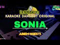 SONIA KARAOKE DANGDUT ORIGINAL ABIEM NGESTI