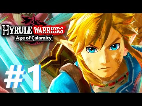 Hyrule Warriors: Age of Calamity / Gameplay Walkthrough Part 1 / The Battle of Hyrule Field!