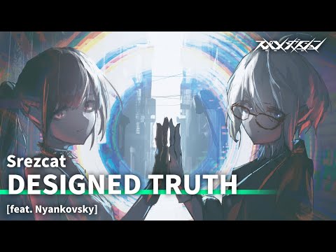 Srezcat - DESIGNED TRUTH [feat. Nyankovsky]
