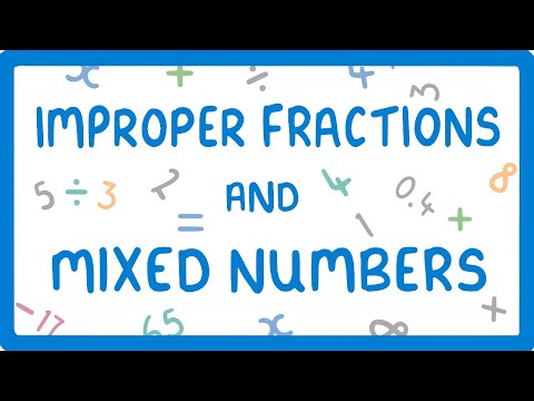 What are Mixed Numbers and Improper Fractions & How to Convert Between Them (Fractions Part 2)