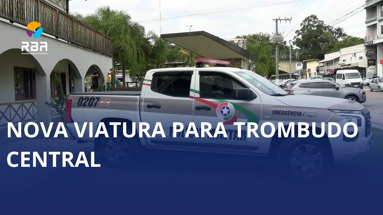 PM de Trombudo Central recebe nova viatura