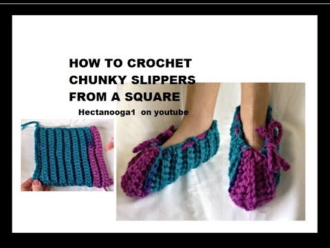 EASY CHUNKY CROCHET SLIPPERS FROM A SQUARE SHAPE