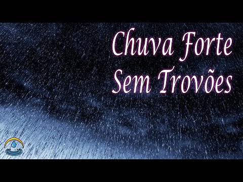 Chuva Forte Sem Trovões (Dormir E Relaxar - Tela Preta)