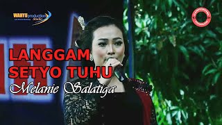 Download lagu LANGGAM SETYO TUHU - MELANIE SALATIGA mp3