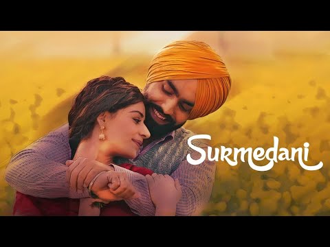 Surmedani - Bajre Da Sitta | Ammy Virk | Tania | Jyotica Tangri| Noor Chahal | Avvy Sra| Love Song