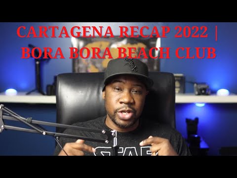 Cartagena Trip Review 2022 | Bora Bora Beach Club