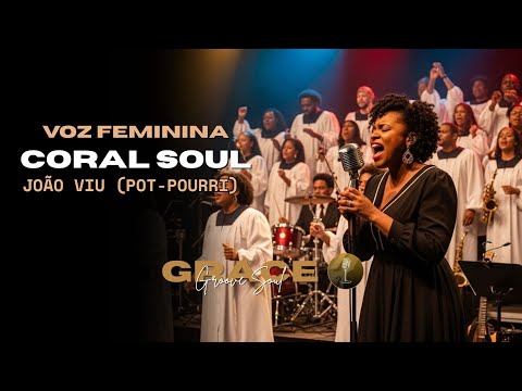 João Viu, Irei Eu Pra Linda Cidade, Canta Meu Povo/ Ditosa Cidade/ Desapareceu Um Povo - Groove soul